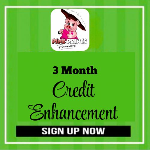 🗓️3 Month Credit Enhancement